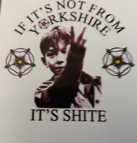 Not from yorkshire - not,